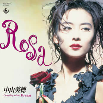 中山美穂「Rosa」